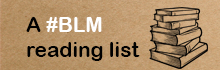 A #BlackLivesMatter reading list